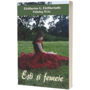 Esti si femeie