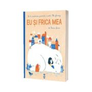 Eu si frica mea