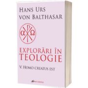 Explorari in teologie V. Homo creatus est