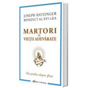 Martori ai vietii adevarate