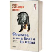 Povestea pe care a lasat-o in urma