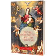 Rozariul pentru sufletele sfinte din Purgatoriu