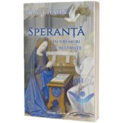 Speranta in vremuri de restriste