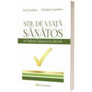 Stil de viata sanatos in diabetul zaharat si in alte boli