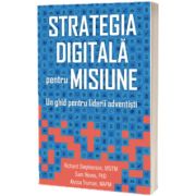 Strategia digitala pentru misiune