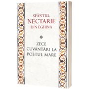 Zece cuvantari la Postul Mare