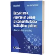 Dezvoltarea resurselor umane si competitivitatea institutiilor publice
