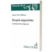 Dreptul asigurarilor. Contractul de asigurare