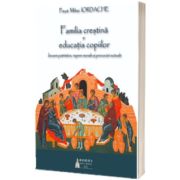 Familia crestina si educatia copiilor
