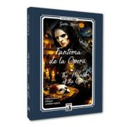 Fantoma de la Opera. The Phantom of the Opera