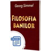 Filosofia banilor