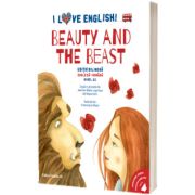 I Love English. Beauty and the Beast (Frumoasa si Bestia)
