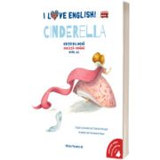I Love English. Cinderella (Cenusareasa)