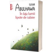 In fata lumii lipsite de iubire