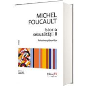 Istoria sexualitatii II. Folosirea placerilor