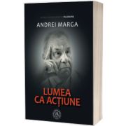 Lumea ca actiune