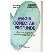 Magia conectarii profunde