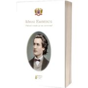 Mihai Eminescu - patriot roman si om universal