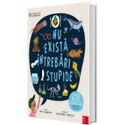 Nu exista intrebari stupide