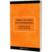 Omul in fata lui Dumnezeu