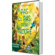 Pas cu pas prin padure