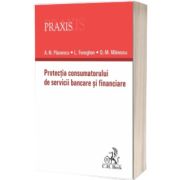 Protectia consumatorului de servicii bancare si financiare