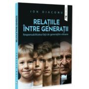Relatiile intre generatii. Responsabilitatea fata de generatiile viitoare