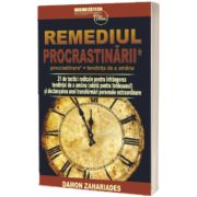 Remediul procrastinarii