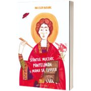 Sfantul Mucenic Pantelimon si mama sa, Euvula