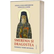 Smerenia si dragostea, insemnele trairii ortodoxe