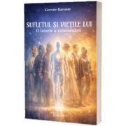 Sufletul si vietile lui