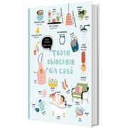 Toate obiectele din casa