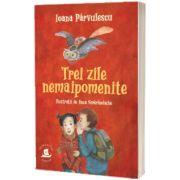 Trei zile nemaipomenite