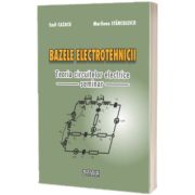 Bazele electrotehnicii. Teoria circuitelor electrice. Seminar