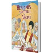Beniamin si potirul de argint