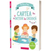 Cartea mea de initiere in credinta
