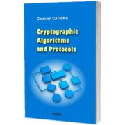 Cryptographic Algorithms and Protocols