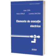 Elemente de executie electrice