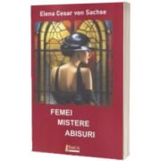 Femei, mistere, abisuri