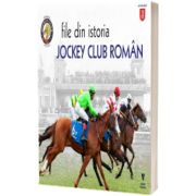 File din istoria Jockey Club Roman