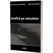Grafica pe calculator