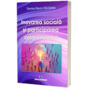 Inovarea sociala si participarea cetateneasca