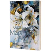 Magnificul final