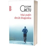 Mai putin decat dragostea