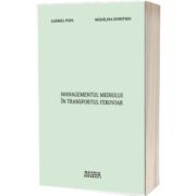 Managementul mediului in transportul feroviar