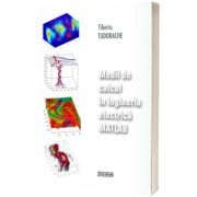 Medii de calcul in inginerie electrica. MATLAB