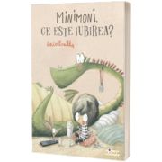 Minimoni, ce este iubirea?