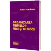 Organizarea firmelor mici si mijlocii