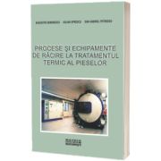 Procese si echipamente de racire la tratamentul termic al pieselor
