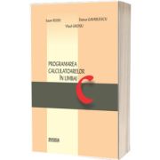Programarea calculatoarelor in limbaj C